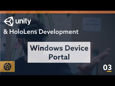 Unity HoloLens Tutorial 2019 - Windows Device Portal