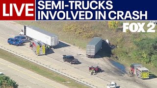 LIVE: Multiple semi-trucks involved in highway crash outside Metro Detroit