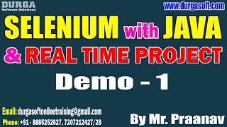 SELENIUM with JAVA tutorials || Demo - 1 || by Mr. Praanav On 03-11-2025 @7PM (IST)