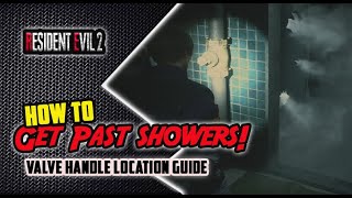 Resident Evil 2 Remake - Shut off Steam in Showers