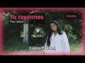 Anisha jo  tu rayonnes englishfranais lyricsparoles