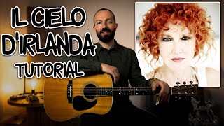 Tutorial Chitarra Canzoni Facili | Fiorella Mannoia - Il Cielo d'Irlanda |