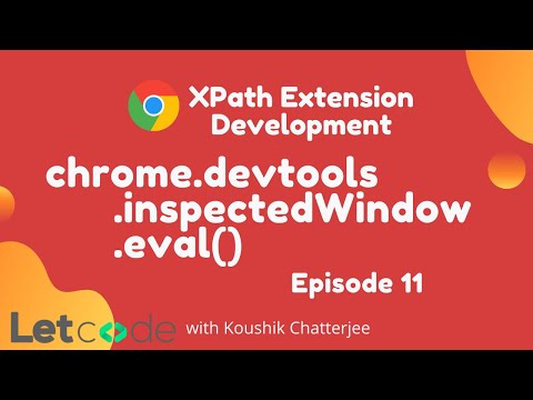 Build XPath Form Selected Node | Chrome Extension Development | XPath Selenium | LetCode