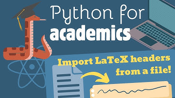 🐍→🎓 Python for Academics: Import LaTeX table headers from a file