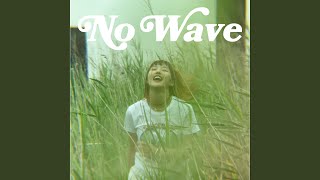 No wave