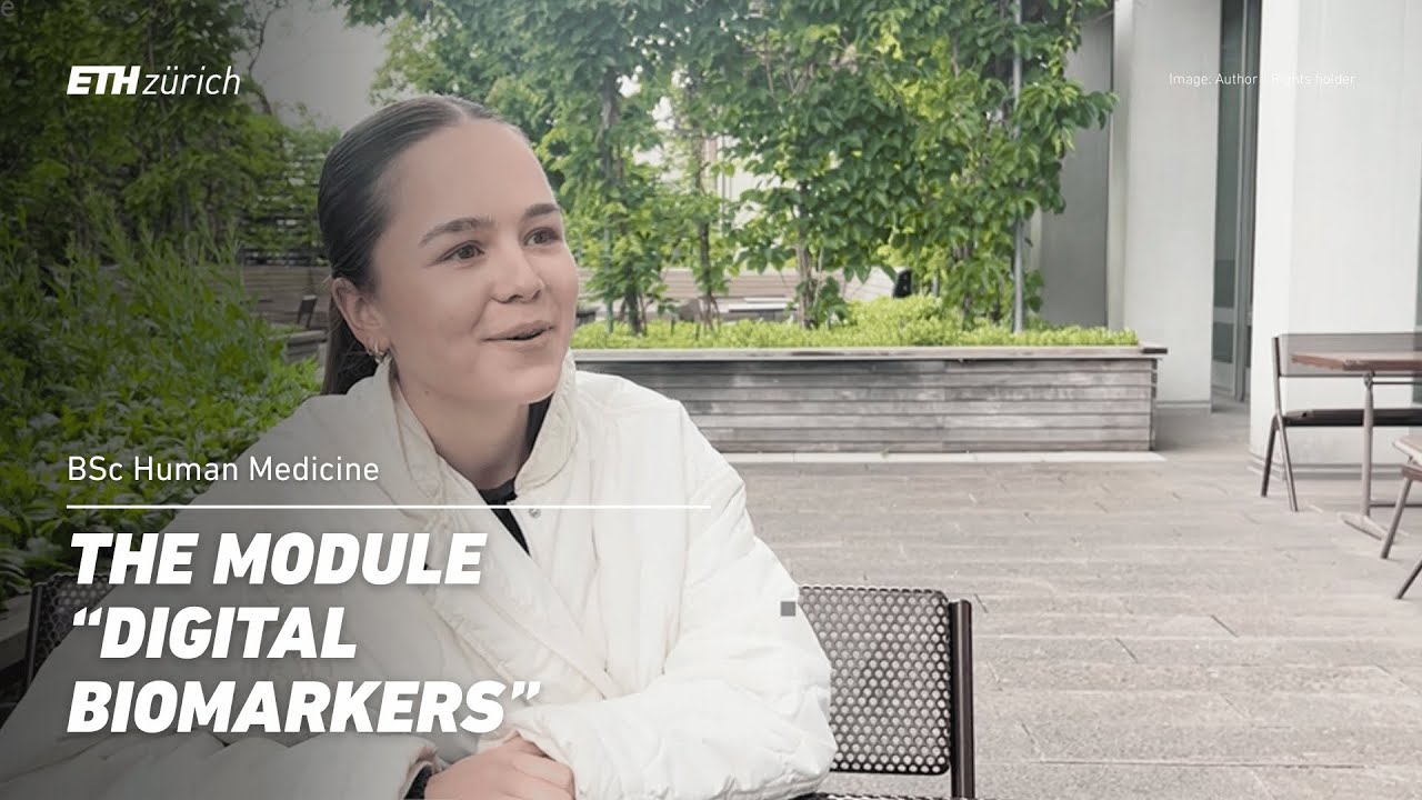 Inside ETH Zurich: The BSc Module “Digital Biomarkers” in the Human Medicine Program