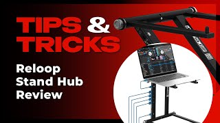 Reloop Stand Hub Review | Tips and Tricks