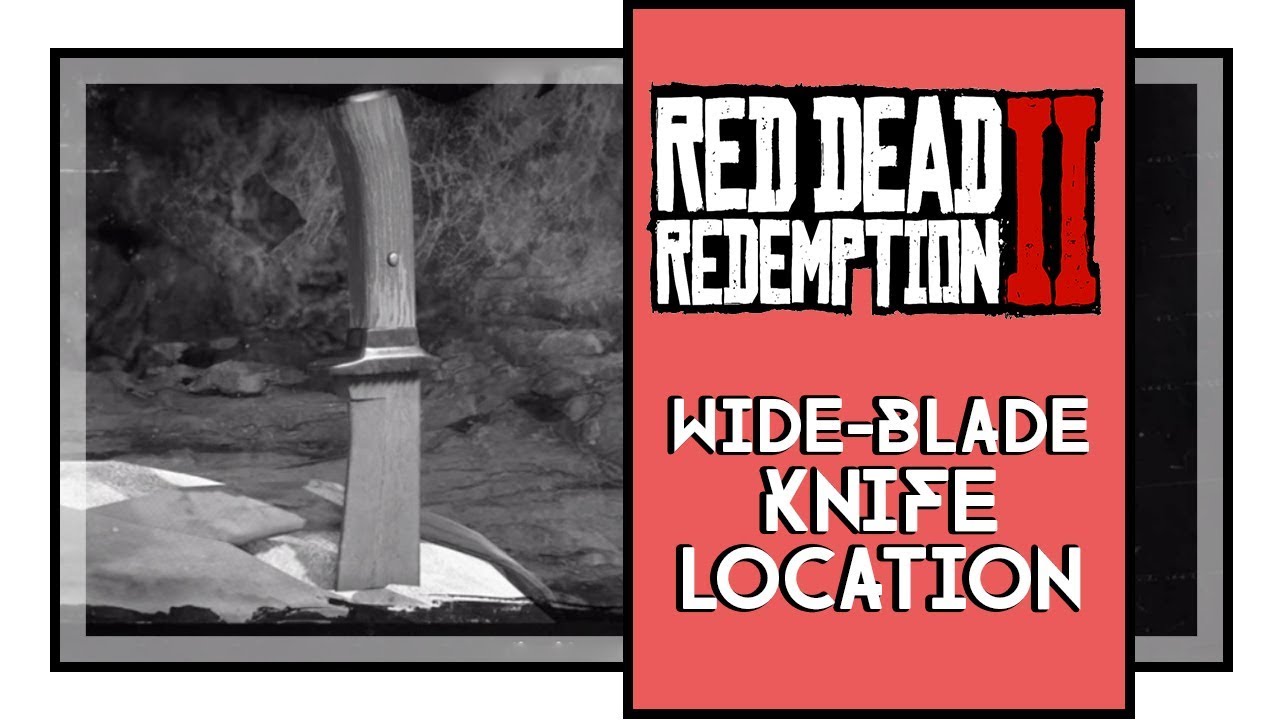 garn Midlertidig bud Red Dead Redemption 2 Wide - Blade Knife Location - YouTube