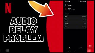 How To Fix Netflix Audio Delay Problem 2025