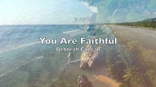 You Are Faithful Video