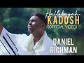 HALLELUYAH KADOSH (Official Video) - DANIEL Richman