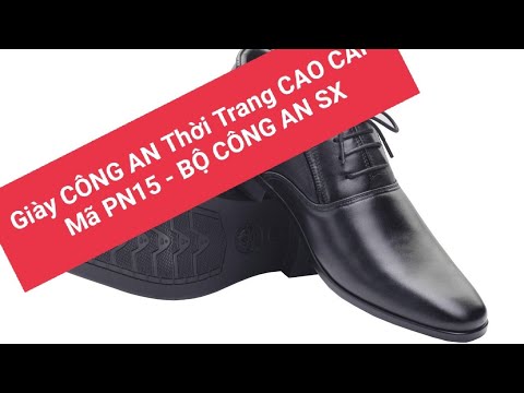 Video @Phương Nam Shop 19.5 Giày Công An THỜI TRANG cao cấp... - youtube