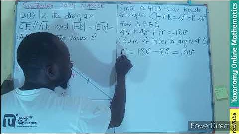 WASSCE September 2024 Question No. 12(b) of Section B || Plane Geometry 1 (Property of triangle)