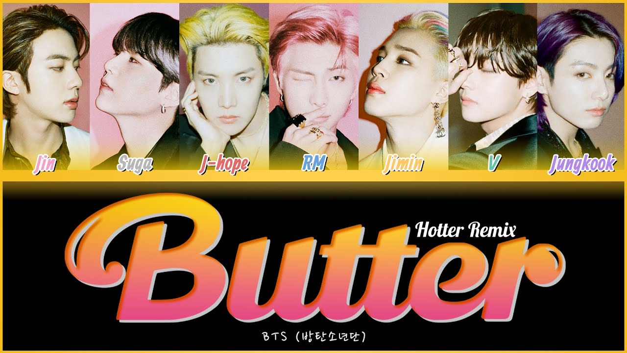 BTS 'Butter' Hotter Remix (Color Coded Lyrics) YouTube