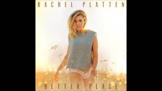 Better Place   Rachel Platten 1 Hour Version