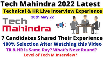 Tech Mahindra Latest Technical & HR Interview Experience 2022 | 7 Candidates Shared Their Experience