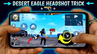 Desert Eagle One Tap Headshot Trick [ Handcam ] New Headshot Setting Free Fire '