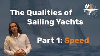 The Qualities of Sailing Yachts. Part 1: Speed 🚩