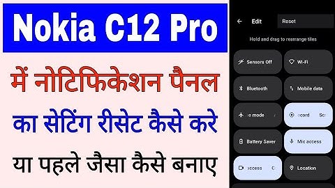 how to reset notification panel setting in nokia c12 pro। Nokia C12 pro notification panel Reset