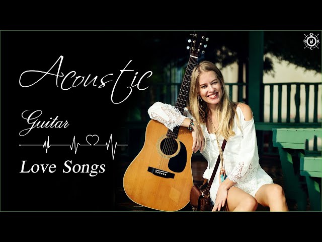 Acoustic Guitar Love Songs Instrumental | Best Soft Relaxing Romantic Guitar Music Of All Time class=
