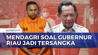 Mendagri Tito Karnavian Pastikan Gubernur Riau Dinonaktifkan Jika Ditahan KPK | SAPA MALAM