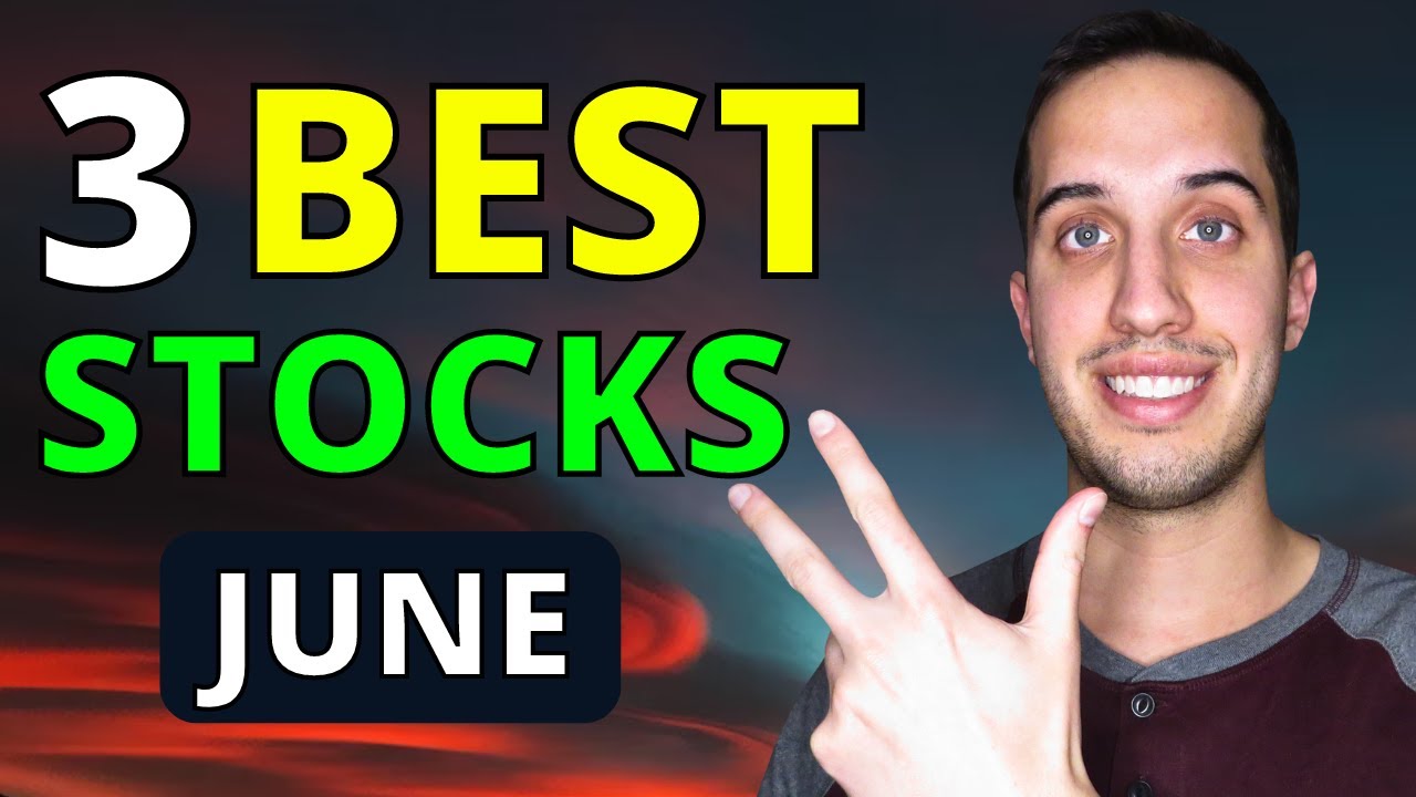 Top 3 Stocks To Buy Now In June Before It's Too Late - YouTube