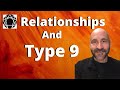 Enneagram: In Relationship With Type 9