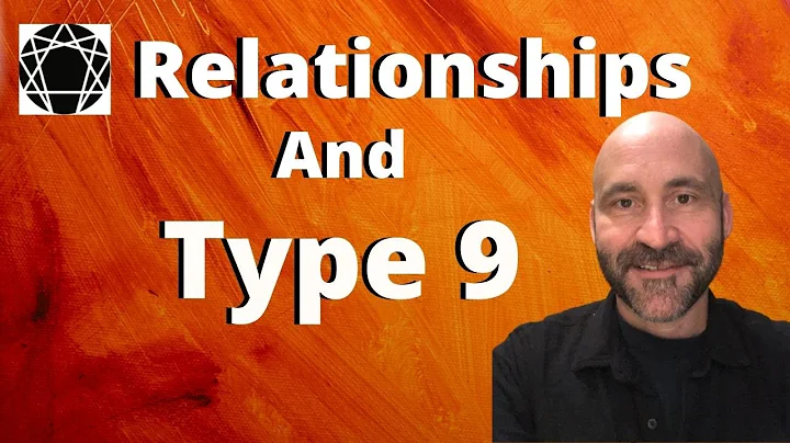 Enneagram: In Relationship With Type 9