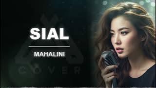 SIAL _ MAHALINI _ AL COVER arasemen baru