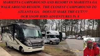 MARIETTA CAMPGROUND  MARIETTA GA. A QUICK WALK AROUND TOUR & REVIEW. OUR SNOW BIRD ADVENTURES (Pt 8) by Redjaguar100 Travels 412 views 1 year ago 12 minutes, 26 seconds