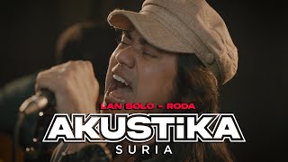 Lan Solo - Roda (LIVE) #AkustikaSuria