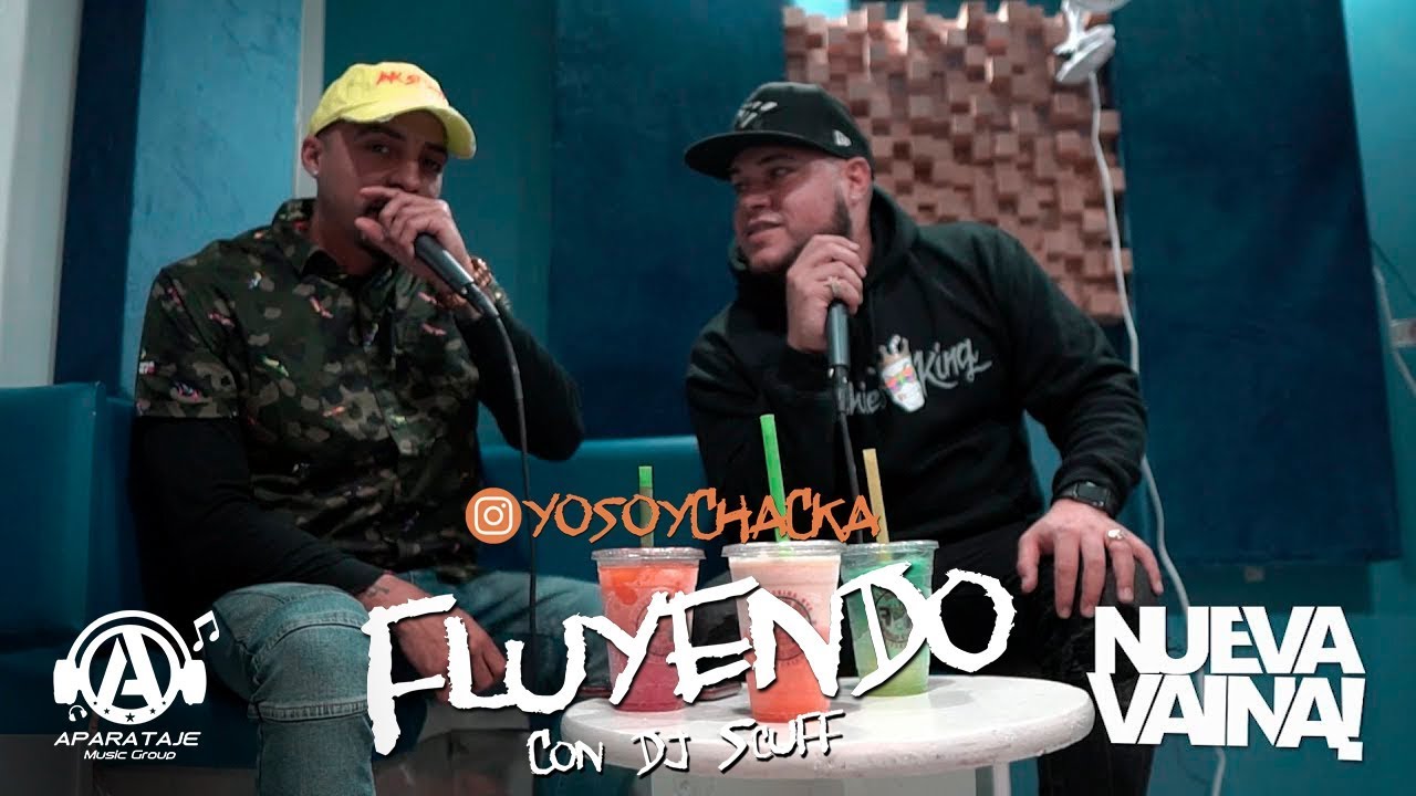 Chacka fluyendo con DJ Scuff #001