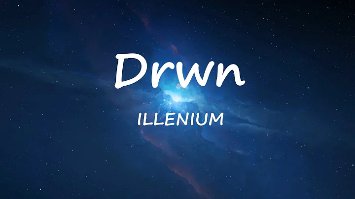 ILLENIUM - Drwn (Lyrics Video)