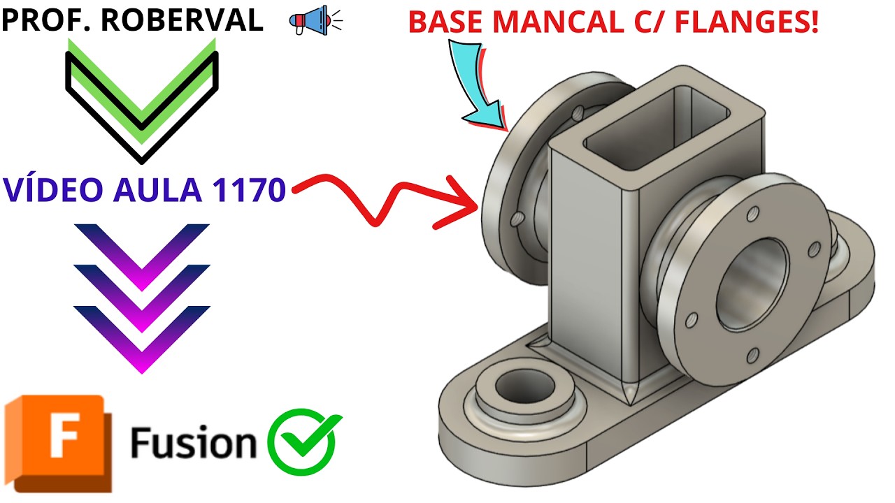 Aula 1170 - Modelamento da Base Mancal com Flanges no Autodesk Fusion