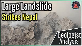 Large Landslide Strikes Nepal, Temporarily Dams River; Geologist Analysis