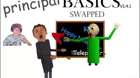 Baldi basics Principal swapped basics and EVERYONE CAN WALK THOUGH WALLS edition, baldi basics mod