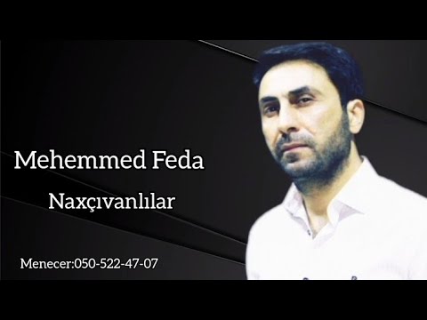 Mehemmed Feda Naxcivanlilar 2020