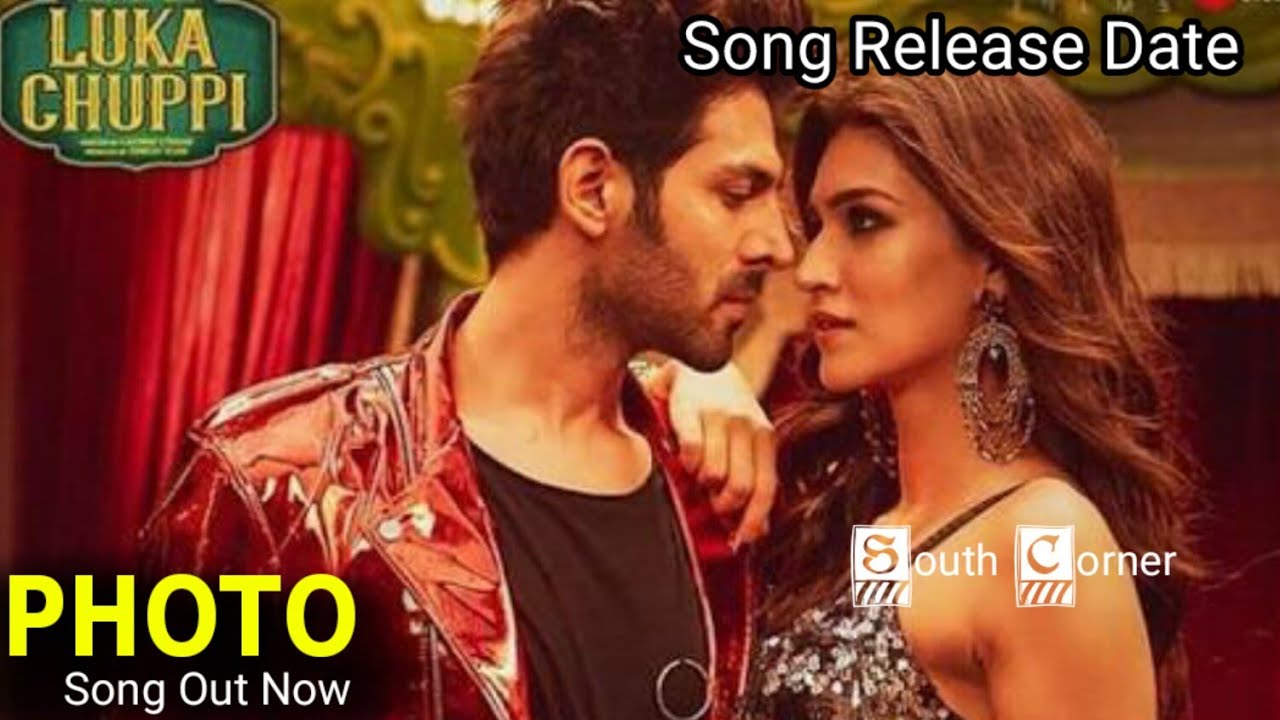 Luka Chuppi Photo Song Luka Chuppi New Photo Song Release Date