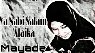 Lirik : Ya Nabi Salam 'Alaika (Mayada) Cahaya Rasul