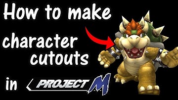 Tutorial: How to make character cutouts in Project M