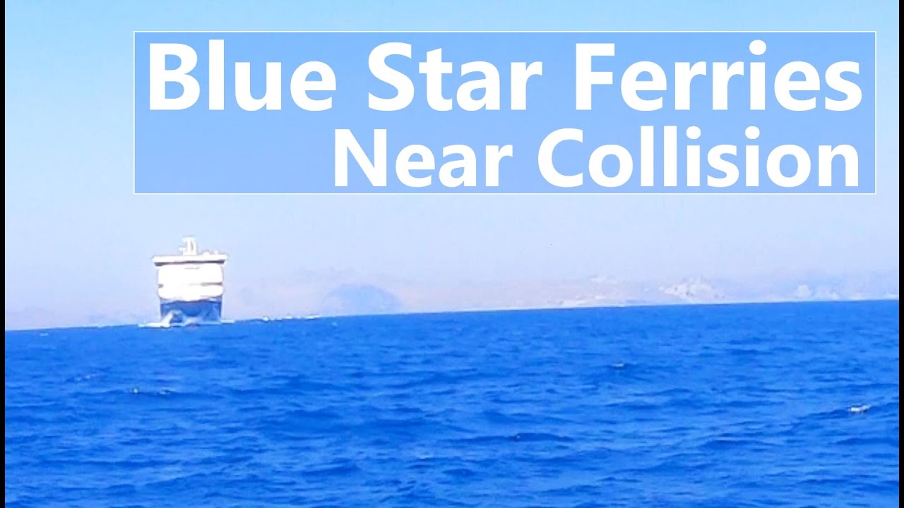 Ep 96 Blue Star Ferries Near Collision (Sailing Talisman)