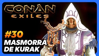 Celebrity Conan Exiles - Como derrotar o Feiticeiro KURAK (Kurak's Dungeon) | Guia do Iniciante #30 Net Worth