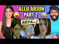 Arya 2 Allu Arjun Part 2 Comedy Scene REACTION | Allu Arjun Movie Sukumar