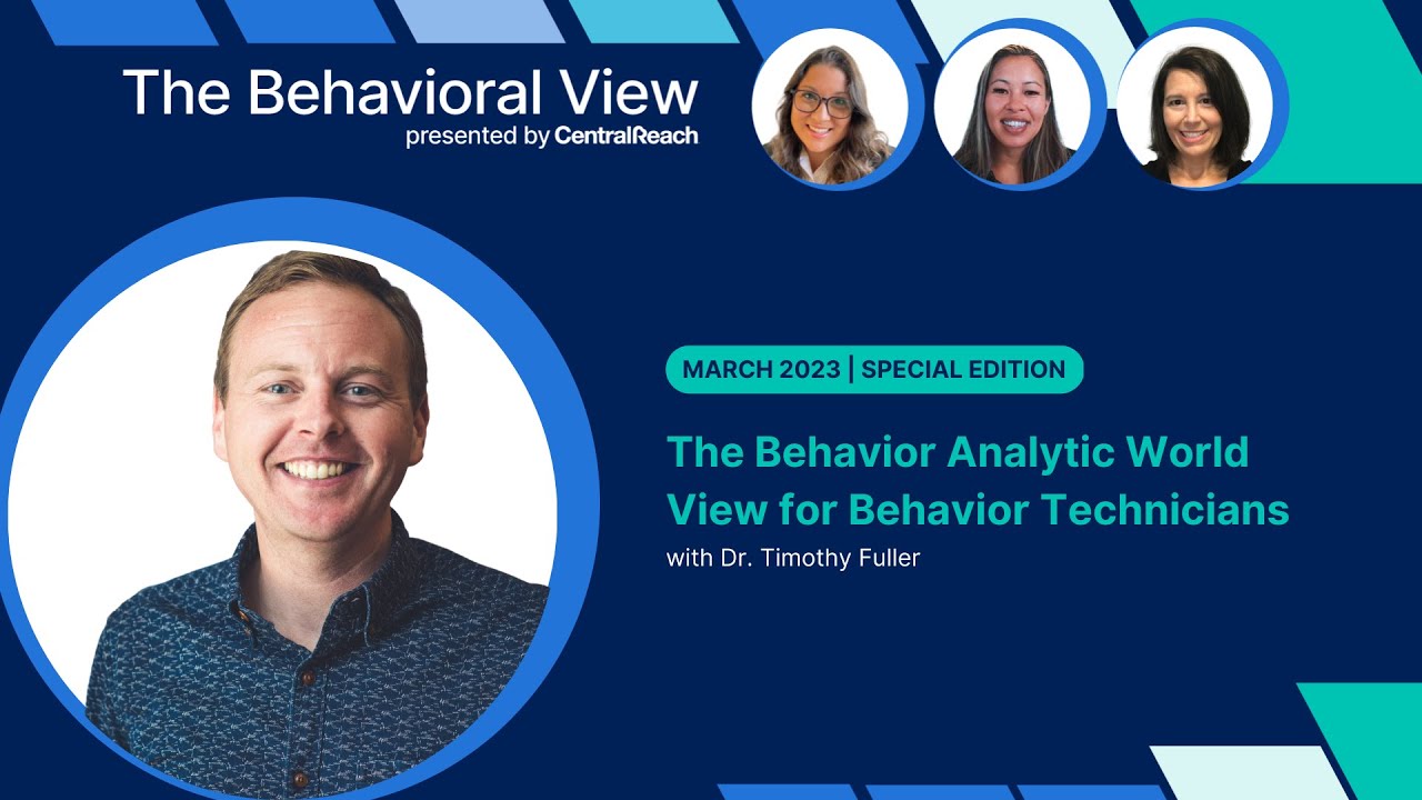 The Behavior Analytic World View for Behavior Technicians - March 2023 ...