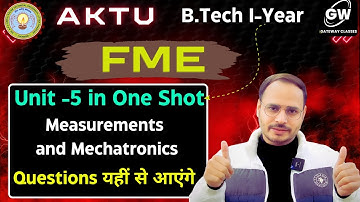 Mechanical Unit-5 I Measurement and Mechatronics I One Shot I By MST sir I Gateway Classes