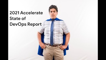 2021 Accelerate State of DevOps Report