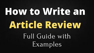 How to Write an Article Review l What Is an Article Review l Steps for Writing an Article Review screenshot 1