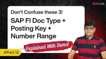 SAP FI Document Type, Posting Key & Number Range Explained! | Master SAP FICO Interviews