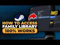 How To Access Steam Family Library (𝟮𝟬𝟮𝟲) | 100% WORKS | NO Yapping, To The Point! | FAST &amp; EASY