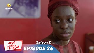 Série - Arrêt Mère Thiaba - Saison 2 - Episode 26 Togo Movie